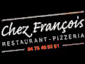 Restaurant-pizzéria Chez François